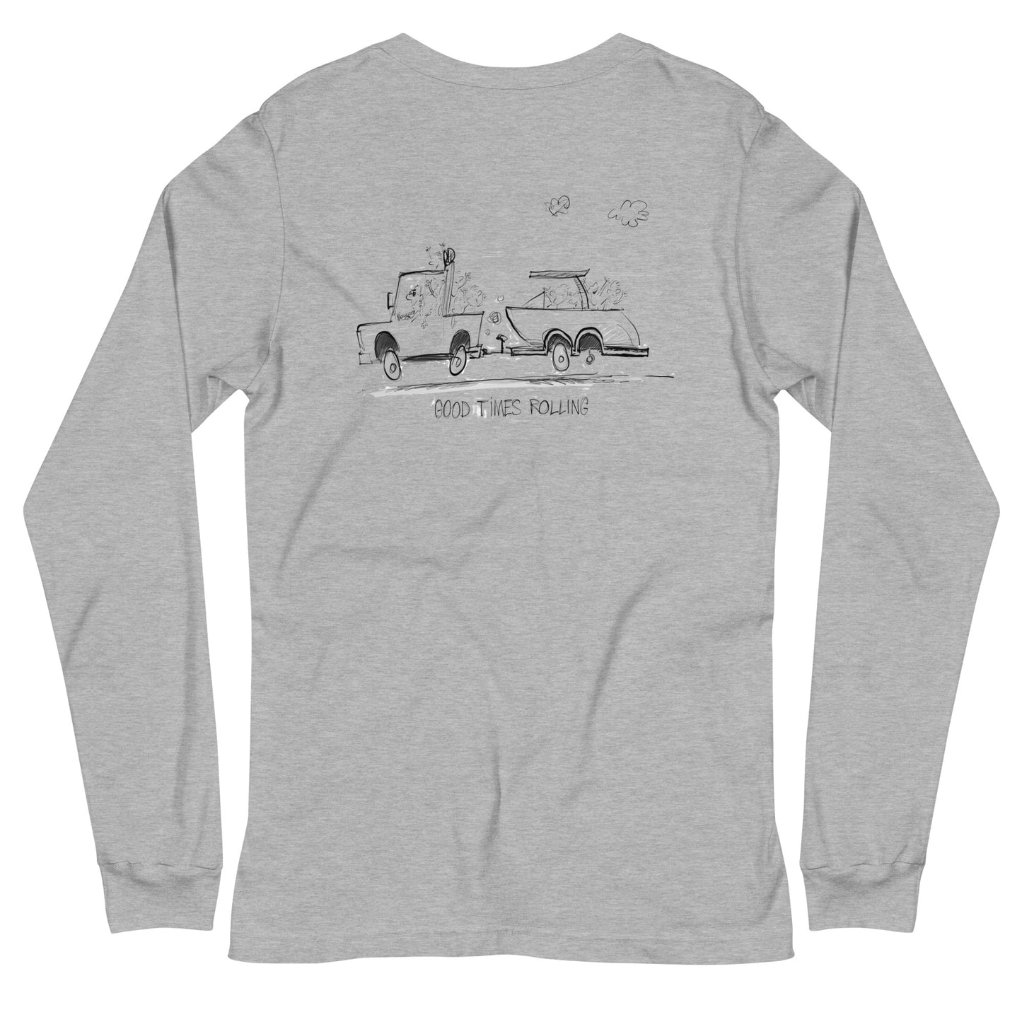 Good times Rolling Long Sleeve Tee