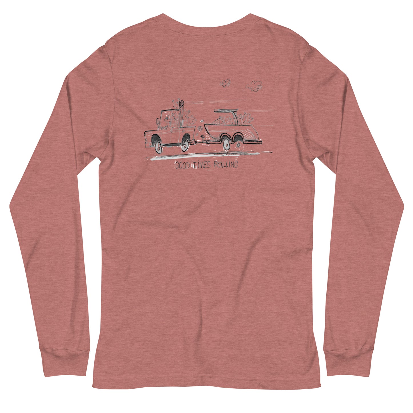 Good times Rolling Long Sleeve Tee
