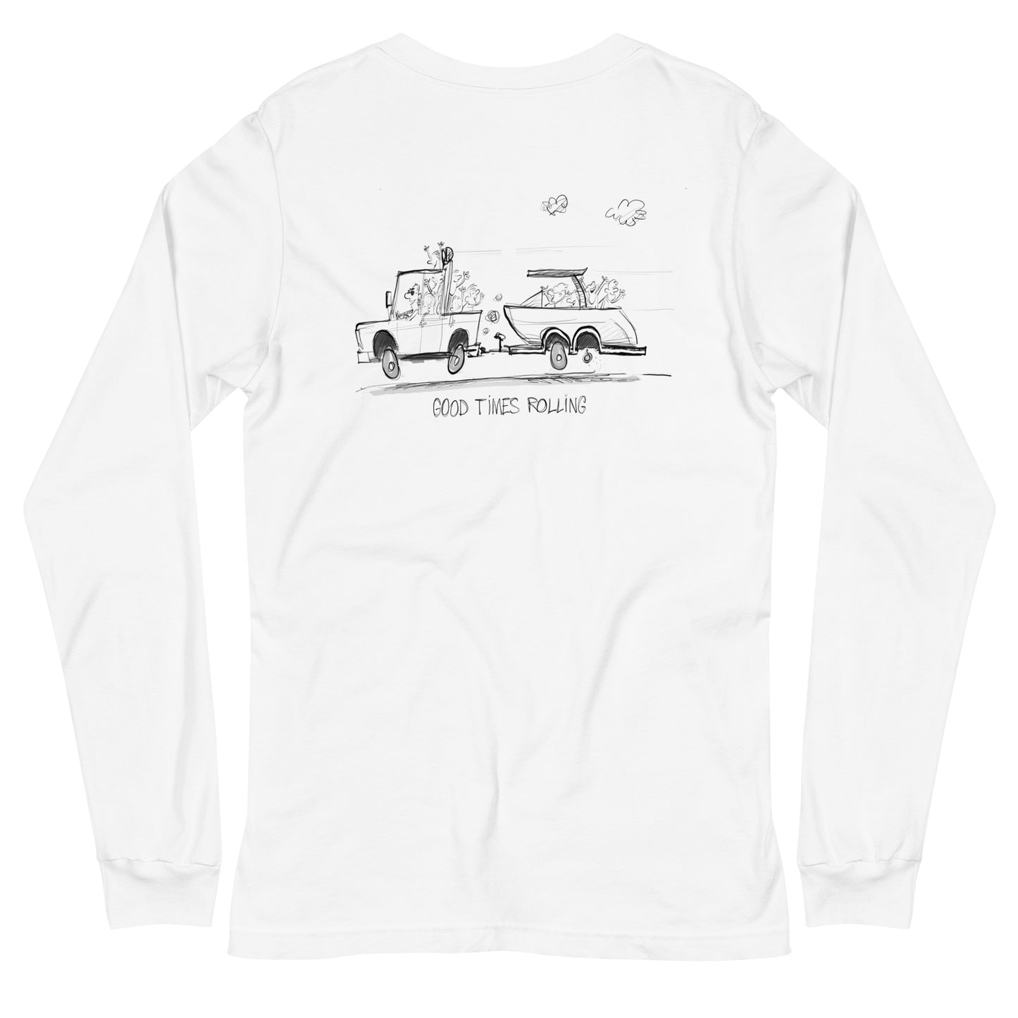 Good times Rolling Long Sleeve Tee