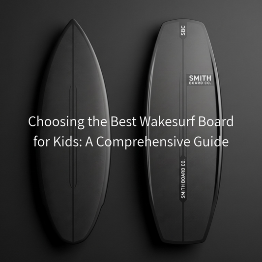 Choosing the Best Wakesurf Board for Kids: A Comprehensive Guide