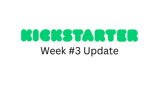 Kickstarter - Week #3 Update