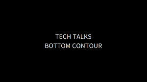 Tech Talk - Bottom Contour Design